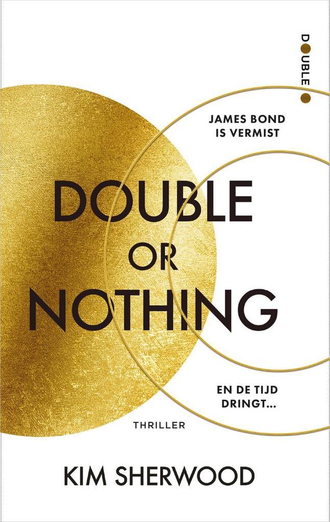 Double or nothing / Double O / 1 9789402711349 Kim Sherwood, Boeken, Thrillers, Gelezen, Verzenden