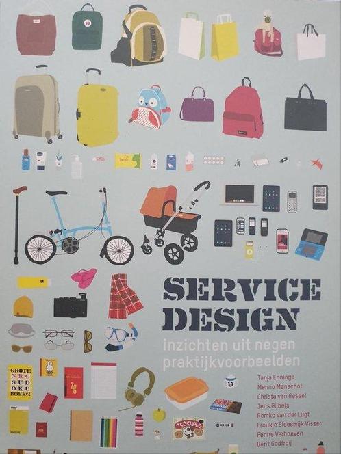 Service design / inzichten uit negen praktijkvoorbeelden, Boeken, Overige Boeken, Ophalen of Verzenden