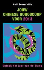 Jouw Chinese horoscoop voor 2013 9789045313498, Boeken, Verzenden, Zo goed als nieuw, Neil Somerville