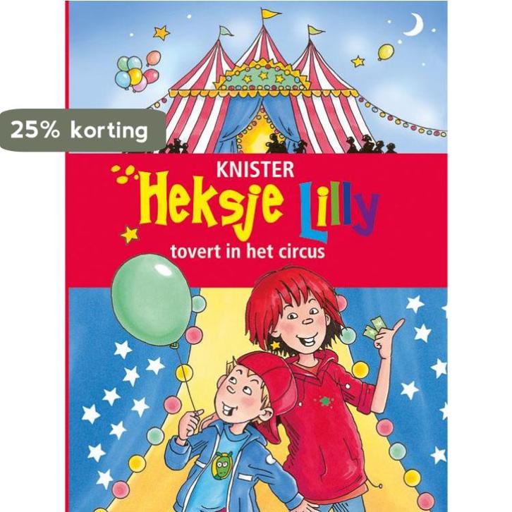 Heksje Lilly tovert in het circus / Heksje Lilly Knister, Boeken, Kinderboeken | Jeugd | onder 10 jaar, Gelezen, Verzenden