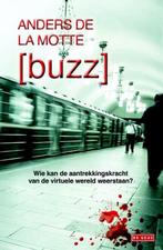 Buzz (9789044519150, Anders De la Motte), Boeken, Thrillers, Nieuw, Verzenden