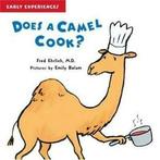 Early experiences: Does a camel cook by Fred Ehrlich, Fred Ehrlich, Emily Bolam, Gelezen, Verzenden