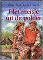 MEISJE UIT DE POLDER 9789021090412 C. Groeneweij, Boeken, Historische romans, Verzenden, Gelezen, C. Groeneweij