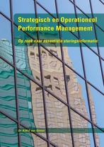 Strategisch en operationeel performance manage 9789491838378, Boeken, Zo goed als nieuw, Verzenden