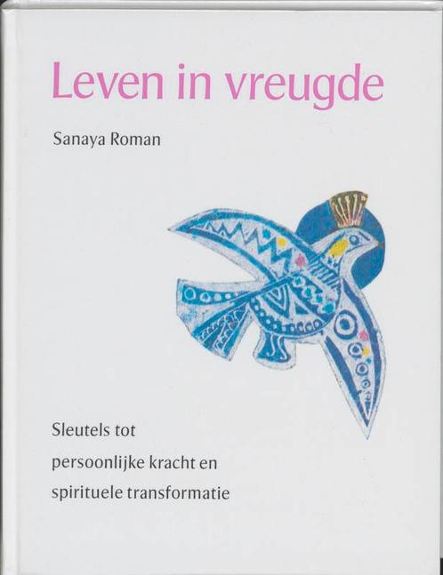 Leven in vreugde / New age 9789020255706 Sanaya Roman, Boeken, Esoterie en Spiritualiteit, Gelezen, Verzenden