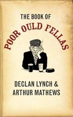 The Book of Poor Ould Fellas 9780340951330 Declan Lynch, Verzenden, Zo goed als nieuw, Declan Lynch