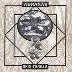 cd - Abraxas - Skin Thrills, Verzenden, Zo goed als nieuw