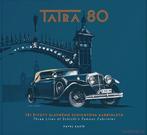 Tatra 80 Three Lives of Schicht’s Famous Cabriolet, Algemeen, Verzenden, Nieuw, Pavel Kasik