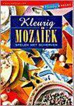 Kleurig mozaiek / Hobbyreeks 9789038410258 J. Keijzer, Verzenden, Gelezen, J. Keijzer