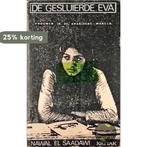 Gesluierde eva 9789063030490 N. el Saadawi, Verzenden, Gelezen, N. el Saadawi
