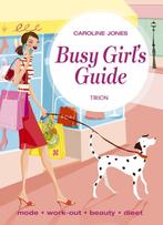 Busy Girl S Guide 9789043907064 C. Jones, Boeken, C. Jones, Gelezen, Verzenden