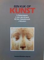 Een kijk op kunst 9789002170799 S. debersaques, Boeken, Schoolboeken, Verzenden, Gelezen, S. debersaques