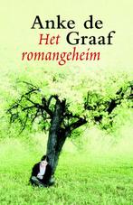 Het Romangeheim 9789059776302 Anke de Graaf, Boeken, Streekboeken en Streekromans, Verzenden, Zo goed als nieuw, Anke de Graaf