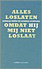 Alles loslaten omdat hij mij niet loslaat 9789030410034, Verzenden, Gelezen, Anselm Grün