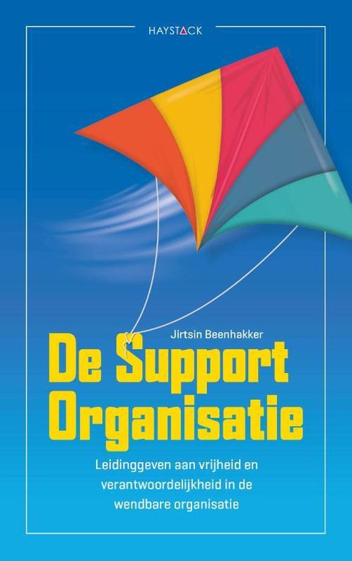 De supportorganisatie 9789461264077 Jirtsin Beenhakker, Boeken, Economie, Management en Marketing, Gelezen, Verzenden