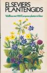 Elseviers plantengids. Veldflora met 900 Europ 9789010005236