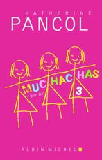 Muchachas / Muchachas / 3 9789022330432 Kathérine Pancol, Boeken, Verzenden, Gelezen, Kathérine Pancol