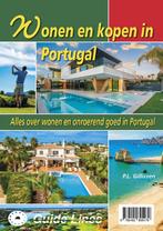9789492895479 Wonen en kopen in - Wonen en kopen in Portugal, Verzenden, Nieuw, Peter Gillissen