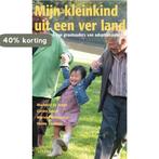 Mijn kleinkind uit een ver land / Sirene 9789058313911, Boeken, Verzenden, Gelezen, M. de Jongh