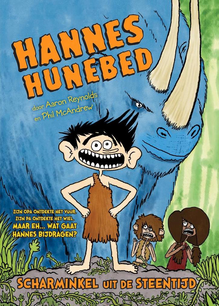 Scharminkel uit de steentijd / Hannes Hunebed / 1, Boeken, Kinderboeken | Jeugd | onder 10 jaar, Zo goed als nieuw, Verzenden