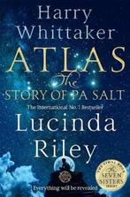 Atlas: The Story of Pa Salt | 9781529043532 | Lucinda Riley, Boeken, Romans, Zo goed als nieuw, Lucinda Riley ; Harry Whittaker