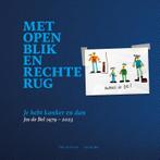 Met open blik en rechte rug 9789090382388 Piet de Kroon, Boeken, Verzenden, Zo goed als nieuw, Piet de Kroon