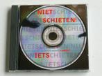 Niet Schieten ! - Iets