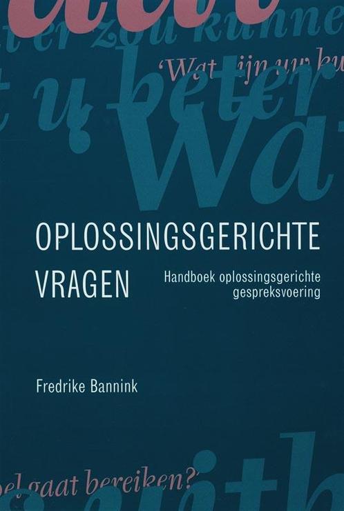 Oplossingsgerichte vragen 9789026517808 F. Bannink, Boeken, Psychologie, Zo goed als nieuw, Verzenden