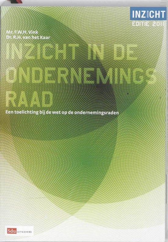 Inzicht in de ondernemingsraad - Inzicht in de, Boeken, Studieboeken en Cursussen, Ophalen of Verzenden