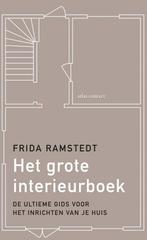9789045041568 Het grote interieurboek | Tweedehands, Boeken, Verzenden, Zo goed als nieuw, Frida Ramstedt