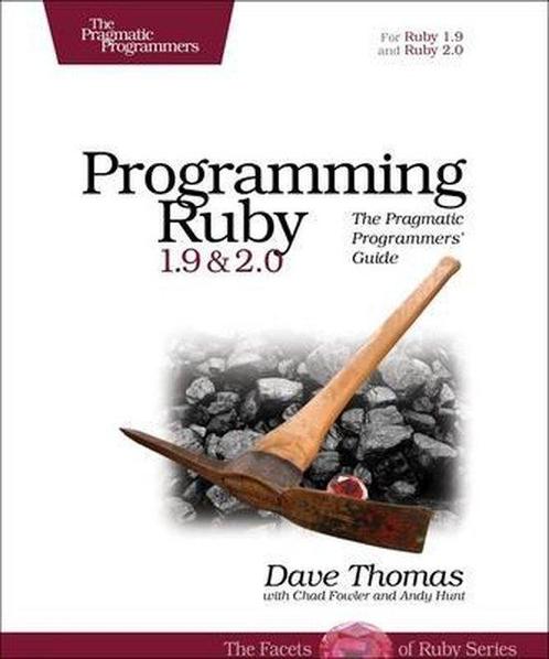 Programming Ruby 1.9 & 2.0 9781937785499 Andy Hunt, Boeken, Taal | Engels, Zo goed als nieuw, Verzenden