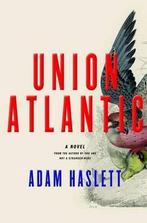 Union Atlantic 9780385524476 Adam Haslett, Gelezen, Adam Haslett, Verzenden