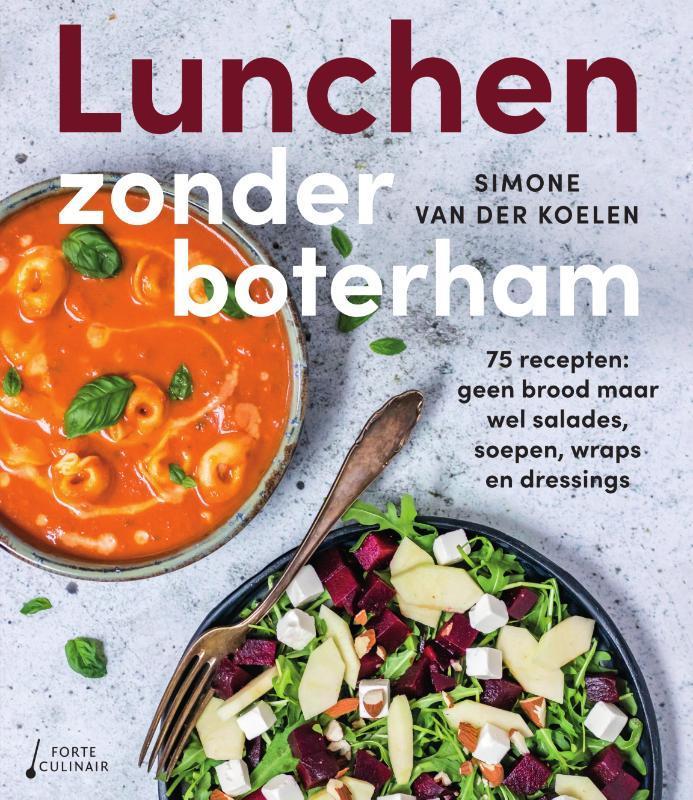 Lunchen zonder boterham 9789000386567 Simone van der Koelen, Boeken, Kookboeken, Zo goed als nieuw, Verzenden