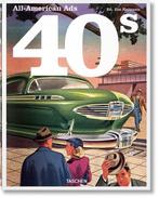 9783836588584 All-American Ads of the 40s, Verzenden, Nieuw, W. R. Wilkerson III