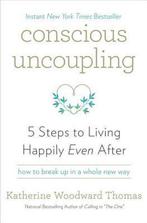 Conscious Uncoupling 9780553446999 Katherine Woodward Thomas, Verzenden, Gelezen, Katherine Woodward Thomas