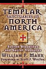 Templar Sanctuaries In North America 9781620555279, Boeken, Verzenden, Gelezen, William F. Mann