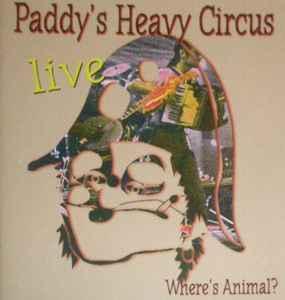 cd - Paddys Heavy Circus - Wheres Animal?, Cd's en Dvd's, Cd's | Overige Cd's, Zo goed als nieuw, Verzenden
