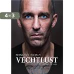 Vechtlust 9789067971140 Vincent de Vries, Boeken, Verzenden, Zo goed als nieuw, Vincent de Vries