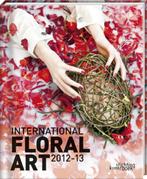 International Floral Art 12-13 9789058563958, Boeken, Verzenden, Gelezen, Katrien van Moerbeke