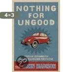 Nothing For UnGood 9783404606238 John Madison, Verzenden, Gelezen, John Madison