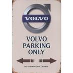 Wandbord - Volvo Parking Only, Huis en Inrichting, Nieuw, Ophalen of Verzenden