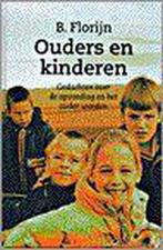 OUDERS EN KINDEREN 9789061406310 FLORIJN B., Boeken, Verzenden, Gelezen, FLORIJN B.