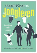 9789088509124 Ouderschap is jongleren | Tweedehands, Boeken, Verzenden, Zo goed als nieuw, Carolien Gravesteijn