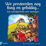 We presteerden nog lang en gelukkig... 9789462960732, Verzenden, Gelezen, Tjip de Jong