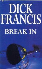Break in 9780330293808 Dick Francis, Verzenden, Gelezen, Dick Francis