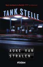 Tankstelle 9789046817858 Auke van Stralen, Verzenden, Gelezen, Auke van Stralen