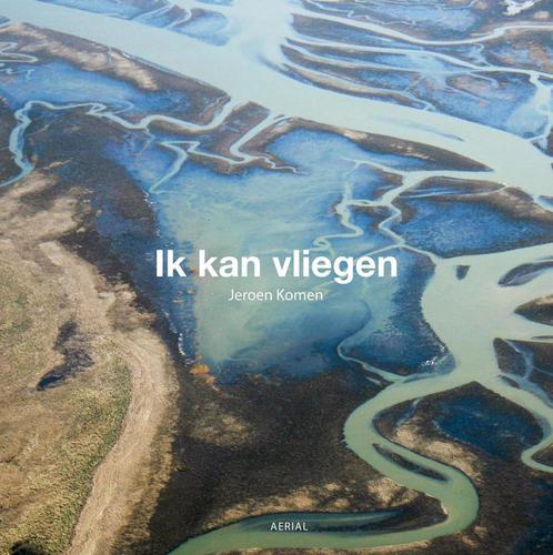 Ik kan vliegen 9789402601510 Jeroen Komen, Boeken, Hobby en Vrije tijd, Gelezen, Verzenden