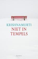 Niet in tempels 9789062710966 Jiddu Krishnamurti, Boeken, Esoterie en Spiritualiteit, Verzenden, Zo goed als nieuw, Jiddu Krishnamurti
