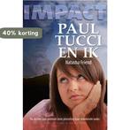 Paul Tucci En Ik 9789047510994 Natasha Friend, Boeken, Verzenden, Gelezen, Natasha Friend