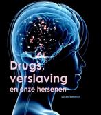 Drugs, verslaving en onze hersenen / Wetenschappelijke, Boeken, Verzenden, Gelezen, Lucas Salomon